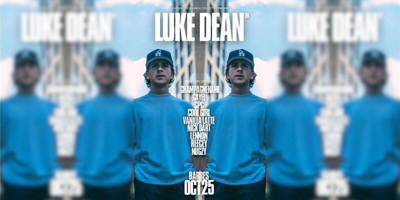 HOUSEOLOGY & LUNCH Pres. LUKE DEAN [uk]