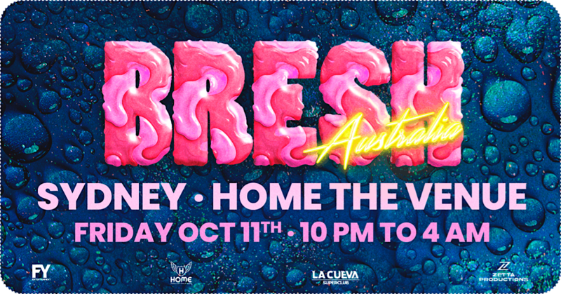 BRESH - The Most Beautiful Party In The World - Sydney