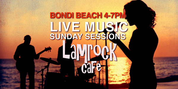 Lamrock Cafe Live Music Sunday Sunsets Bondi Beach