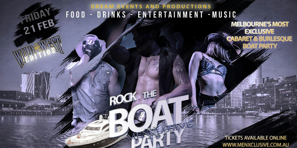 The Boat With MenXclusive - Wild West