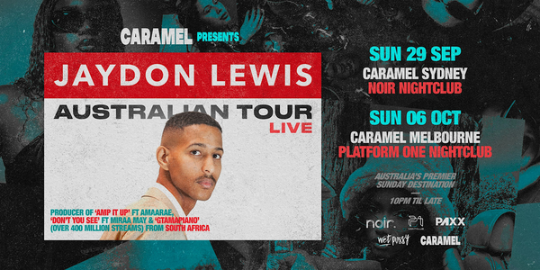 Caramel Melbourne | Jaydon Lewis | 6th October 2024