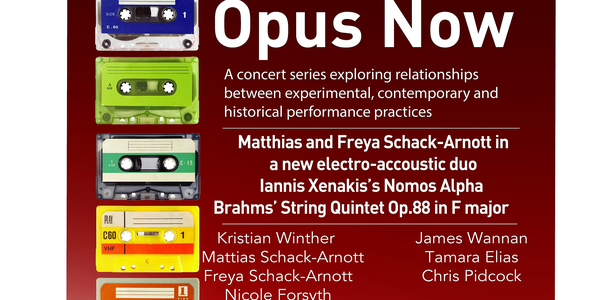 Opus Now #31: Matthias and Freya Schack-Arnott - Xenakis - Brahms