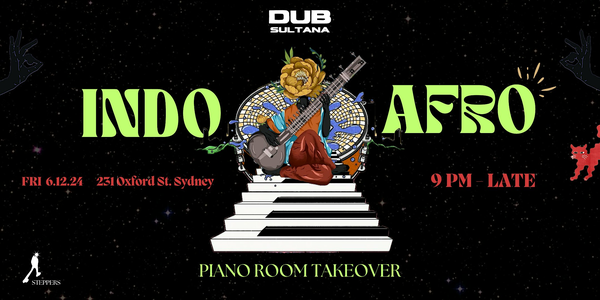 Indo-Afro 3.0 | Dub Sultana ft. Steppers
