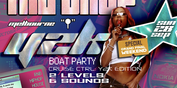 Y2K BOAT PARTY GRAND FINAL LONG WEEKEND - [ SUN 29TH ] + CARAMEL AFTERPARTY