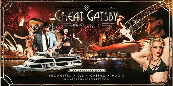 Gatsby Boat Party | Sydney 17 May 2025