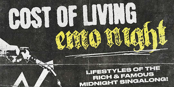 TOWNSVILLE - COST OF LIVING EMO NIGHT $5 TIX - JUNE 2025