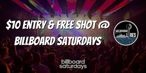 $10 Entry & Free Shot @ Billboard Saturdays