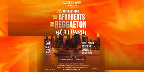 BAFANAEvents TakeOVER - AfrOBEAT - RNB & Reggaeton  BOAT PARTY - SAT 29 MAR