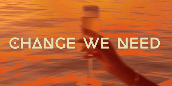 Glass Island - Act7 Records pres. Change We Need -16 Aug 25- WINTER SERIES