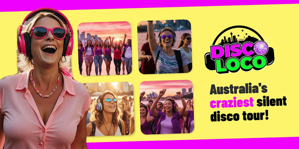 DISCO LOCO - Sydney's Craziest Silent Disco Tour!
