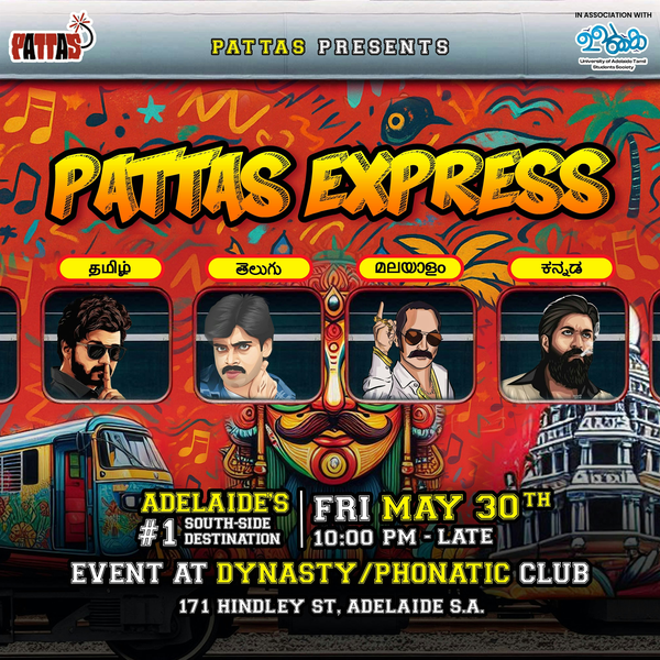 Pattas Express - Adelaide's #1 South Indian NightClub