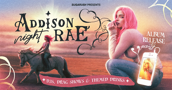 sugarush: Addison Rae Album Release Party