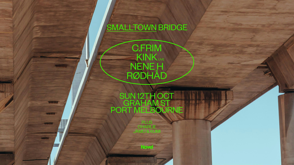 smalltown Bridge with C.FRIM, KiNK, Nene H + Rdhad