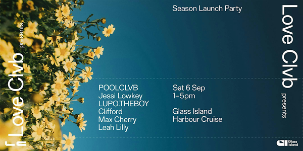 Glass Island - LOVE CLVB feat. POOLCLVB + Friends