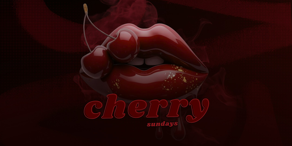 Cherry Sundays May 25th 2025