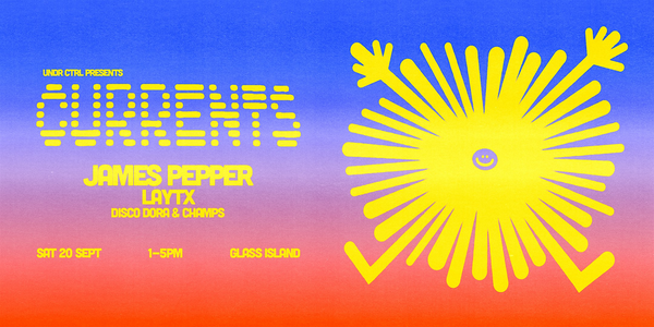 CURRENTS feat. James Pepper - Glass Island - Sat 20 Sep 2025