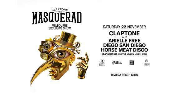 Claptone - The Masquerade - MELB - Sat 22nd Nov