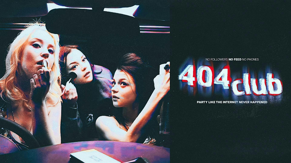 404 CLUB | NO FOLLOWERS, NO FEEDS, NO PHONES
