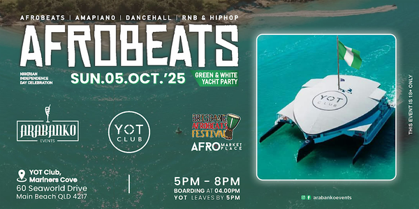 Afrobeats Green & White Yacht Party~ Goldcoast 2025