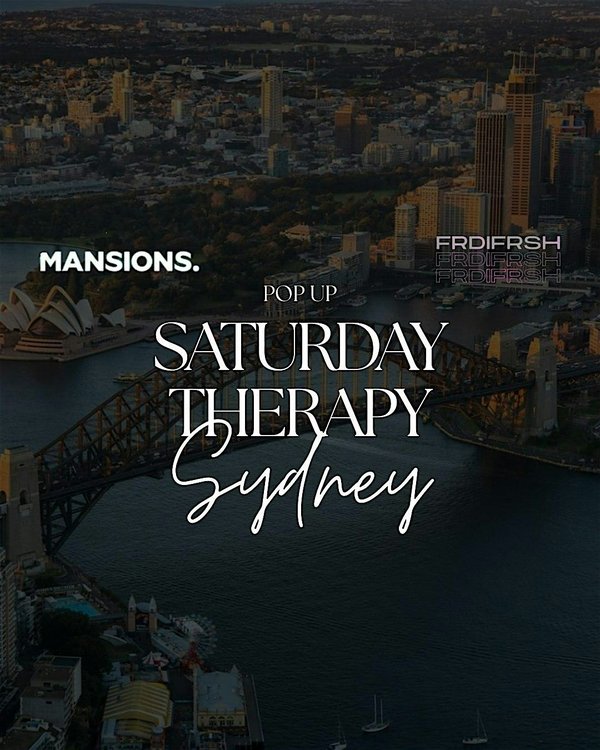 SATURDAY THERAPY X MANSIONS SYDNEY