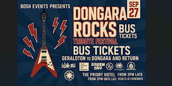 Geraldton to Dongara Return  5PM Dongara Rocks Tribute Festival BUS ONLY