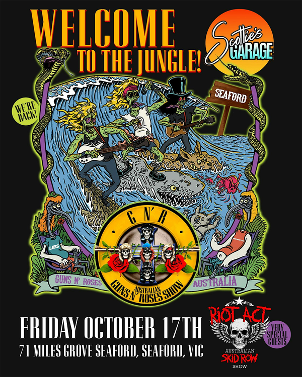 GN'R  Australian Guns N Roses Tribute Show Plus Riot Act Skid Row Tribute