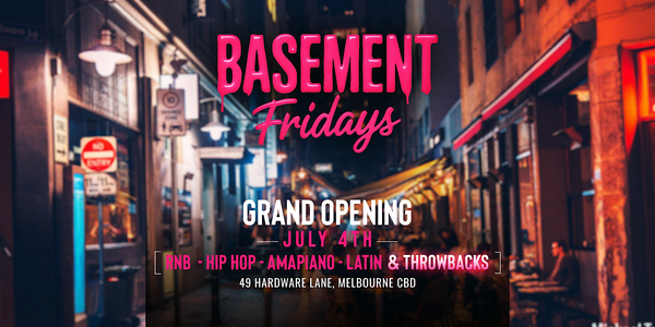 Basement Fridays Grand Opening