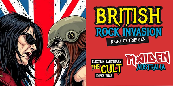 British Rock Invasion - A Tribute to The Cult & Iron Maiden