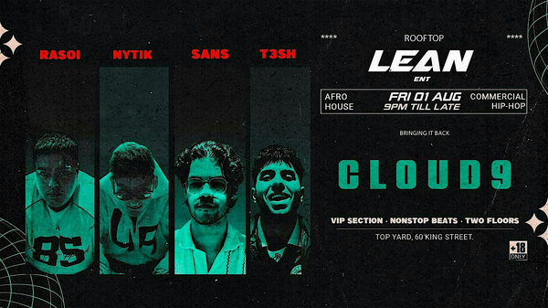 LEAN ENT Presents: Cloud 9