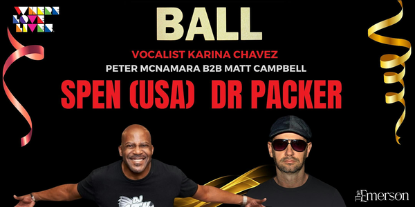 Where Love Lives BALL~DJ's SPEN (USA) + DR PACKER ~ Vocalist KARINA CHAVEZ