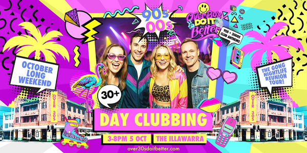 Wollongong Over 30s Day Clubbing @ The Illawarra Hotel