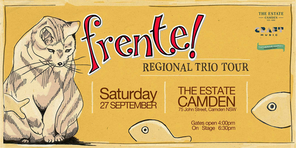 FRENTE: Live Music Event in Camden NSW