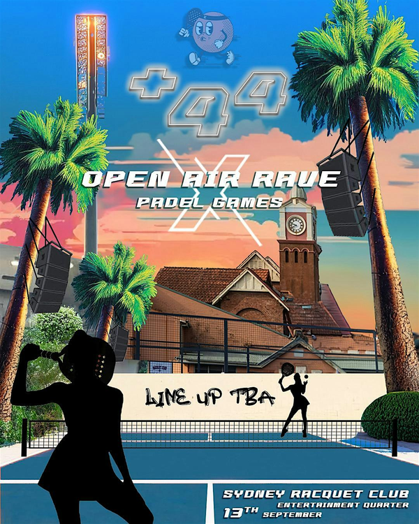 +44 | Open-Air Rave @ Racquet Club