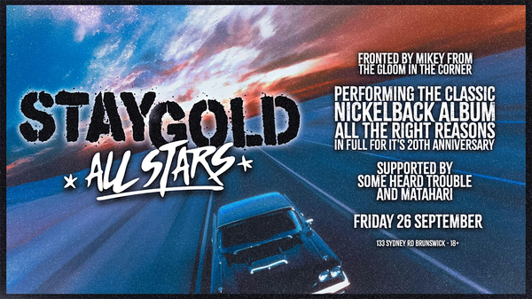 Stay Gold All Stars Play  Nickelback "All The Right Reasons" LIVE