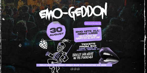 Emo-Geddon taking over Pelly Bar for one night only!