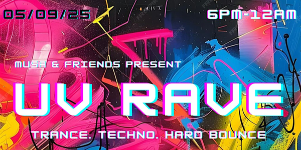 MUSA & Friends present UV RAVE