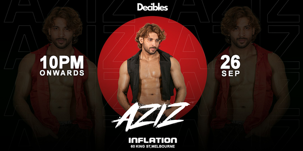 Bollywood BIG BANG FEAT. " DJ AZIZ" at Inflation Nightclub, Melbourne