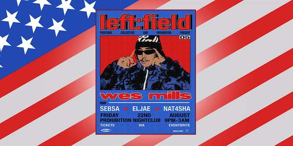 wes mills (USA) • left:field [5.0]