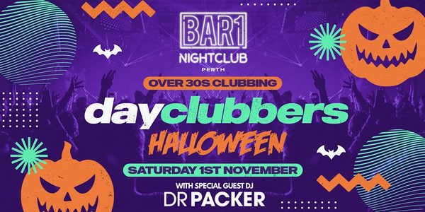 Perth - DayClubbers: The Halloween Special!