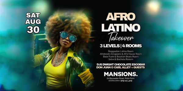 Afro Latino Takeover @ Mansions.