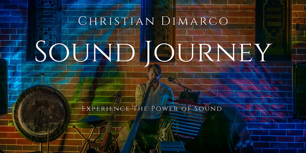 New Moon Eltham Sound Healing Journey | Christian Dimarco 23 Aug 2025