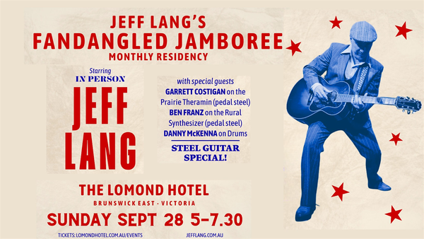 Jeff Lang's Fandangled Jamboree at The Lomond Hotel.