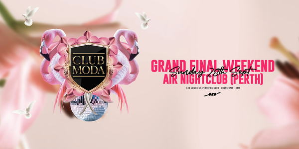 CLUB MODA PERTH | 28.09.25 | GRAND FINAL WEEKEND