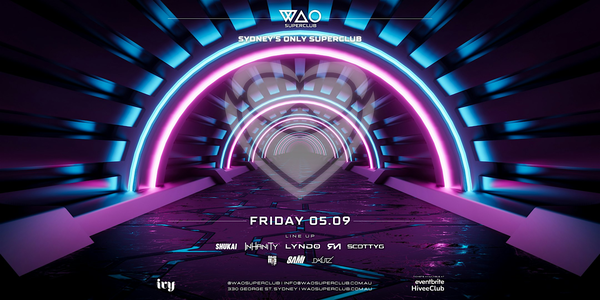 FRI 5 SEP - WAO SUPERCLUB @ IVY