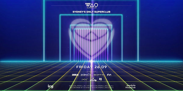 FRI 26 SEP - WAO SUPERCLUB @ IVY