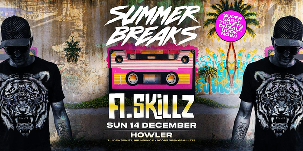 Summer Breaks  Feat. A- Skillz