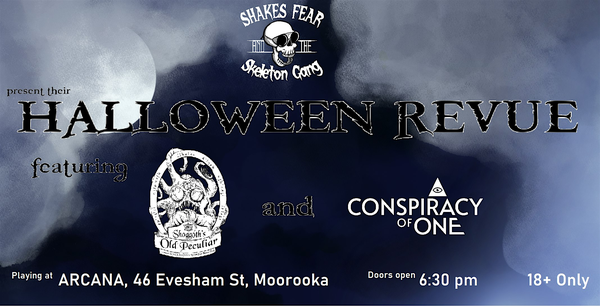 Shakes Fear and the Skeleton Gang's Halloween Revue