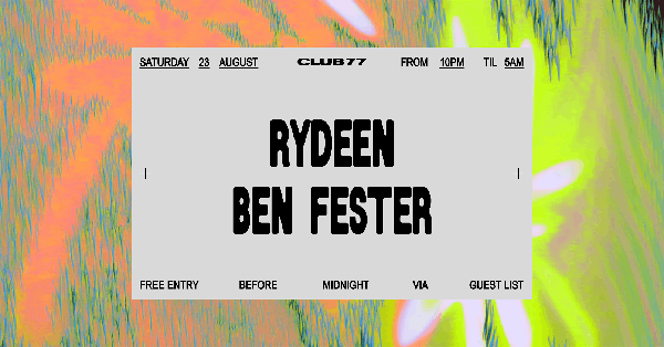 Club 77: Rydeen, Ben Fester