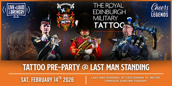 The Royal Edinburgh Military Tattoo: Pre-Show Pints at Last Man Standing