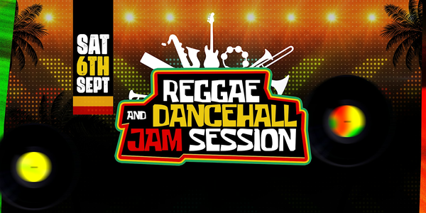 REGGAE AND DANCEHALL JAM SESSION